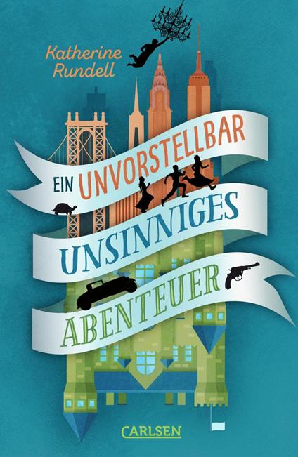 Ein unvorstellbar unsinniges Abenteuer - Katherine Rundell,Henning Ahrens - ebook