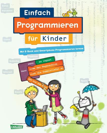 Einfach Programmieren für Kinder - Diana Knodel,Philipp Knodel,Jan Radermacher - ebook