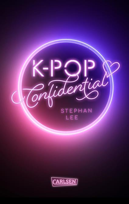 K-POP Confidential - Stephan Lee,Ann Lecker - ebook