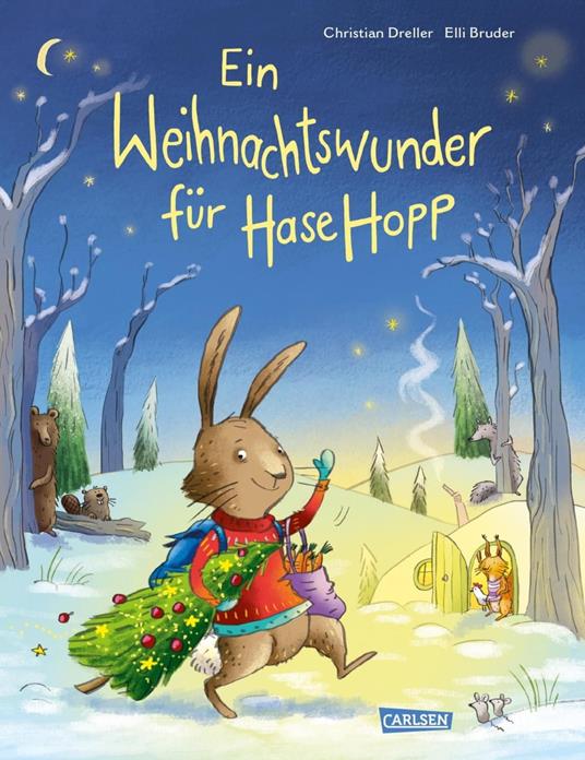 Ein Weihnachtswunder für Hase Hopp - Christian Dreller,Elli Bruder - ebook