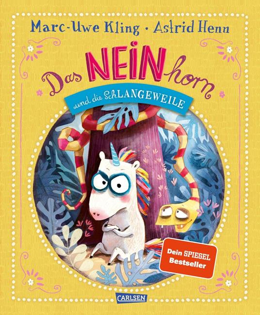 Das NEINhorn und die SchLANGEWEILE - Marc-Uwe Kling,Astrid Henn - ebook