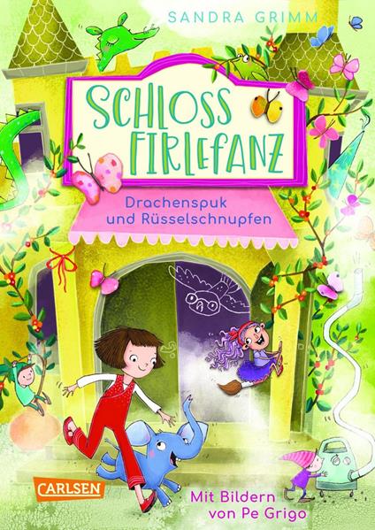 Schloss Firlefanz 2: Drachenspuk und Rüsselschnupfen - Sandra Grimm,Pe Grigo - ebook