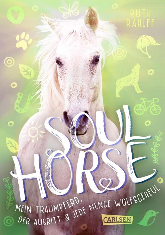 Soulhorse 2: Mein Traumpferd, der Ausritt und jede Menge Wolfsgeheul - Ruth Rahlff - ebook