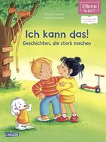 Ich kann das! Geschichten, die stark machen (ELTERN-Vorlesebuch)