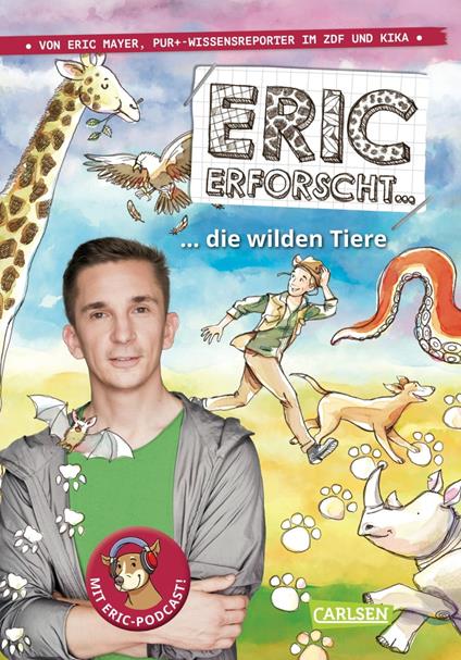 Eric erforscht … 2: Die wilden Tiere - Eric Mayer,Igor Dolinger - ebook