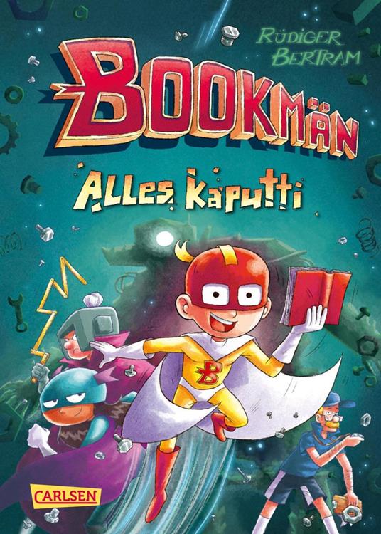 Bookmän: Alles kaputti - Rüdiger Bertram,Dominik Rupp - ebook