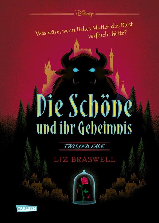 Disney. Twisted Tales: Die Schöne und ihr Geheimnis (Die Schöne und das Biest) - Liz Braswell,Walt Disney,Ronald Gutberlet - ebook