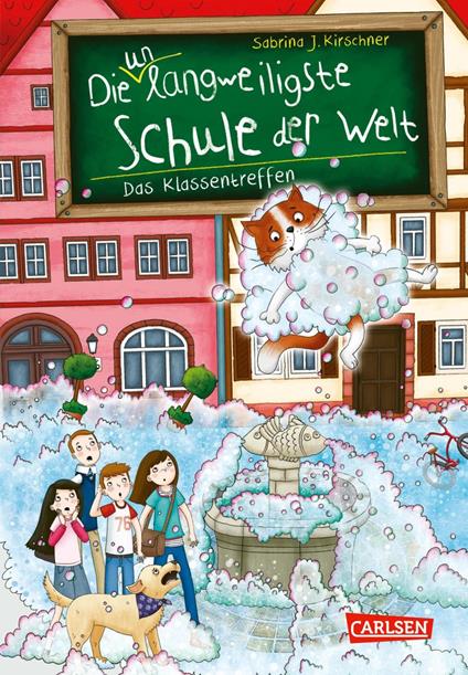 Die unlangweiligste Schule der Welt 8: Das Klassentreffen - Sabrina J. Kirschner,Monika Parciak - ebook