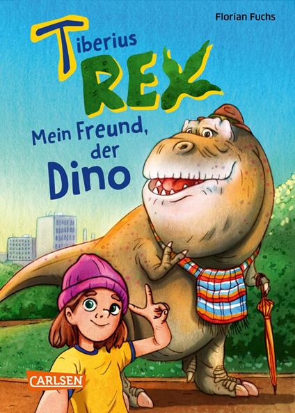 Tiberius Rex 1: Mein Freund, der Dino - Florian Fuchs - ebook