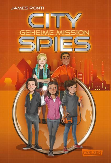 City Spies 4: Geheime Mission - James Ponti,Wolfram Ströle - ebook