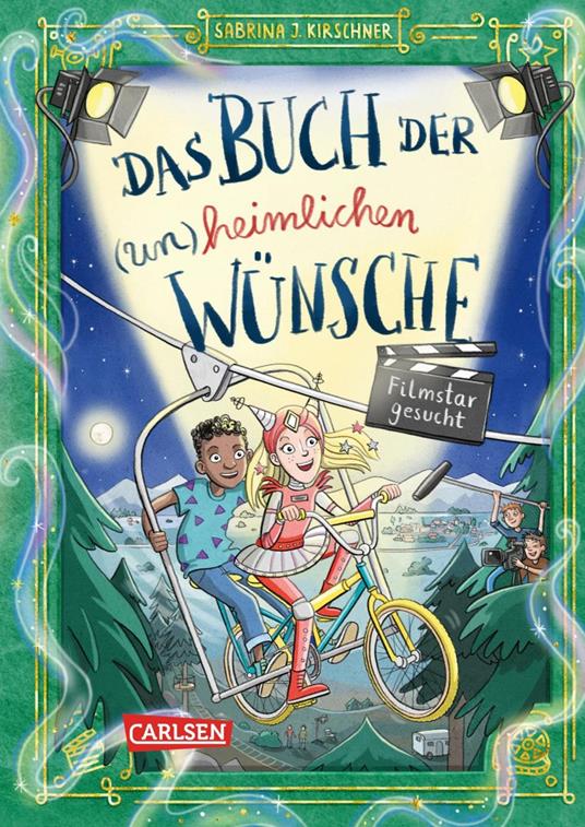 Das Buch der (un)heimlichen Wünsche 3: Filmstar gesucht - Sabrina J. Kirschner,Vera Schmidt - ebook