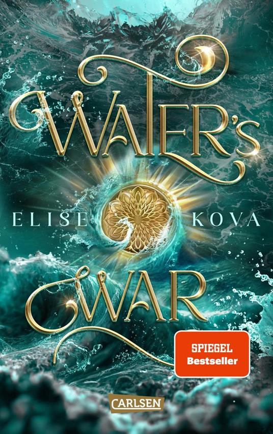 Water's War (Die Chroniken von Solaris 4) - Elise Kova,Ann Lecker - ebook