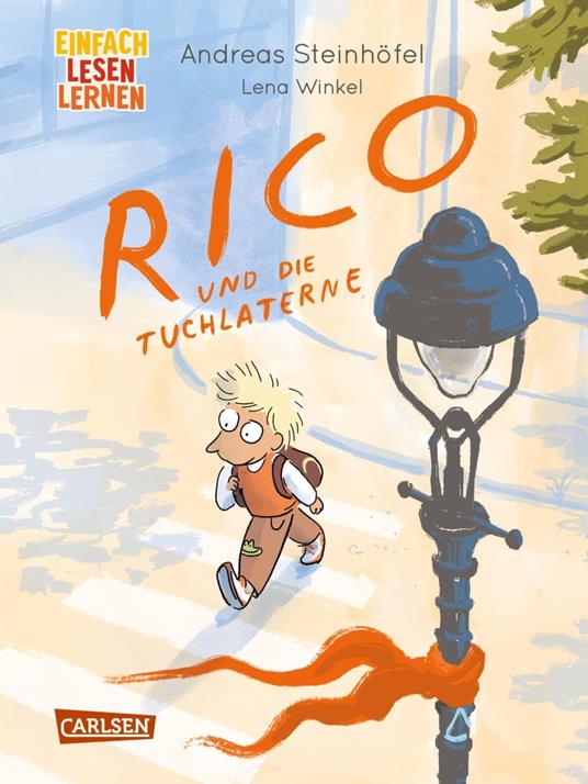 Rico und die Tuchlaterne - Andreas Steinhöfel,Lena Winkel - ebook