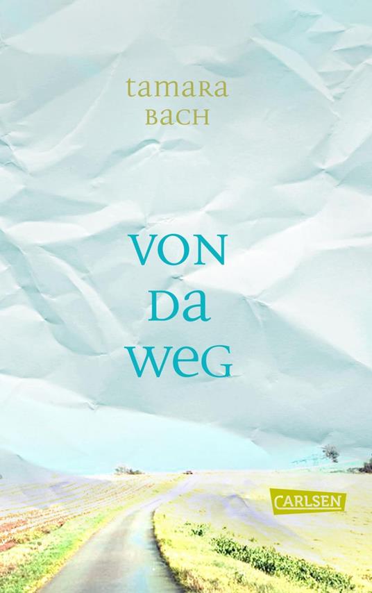 Von da weg - Tamara Bach - ebook