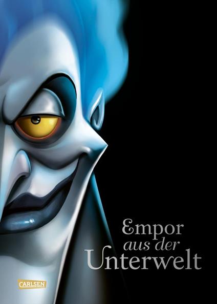 Disney Villains 10: Empor aus der Unterwelt - Walt Disney,Serena Valentino,Nina Ohlmann - ebook