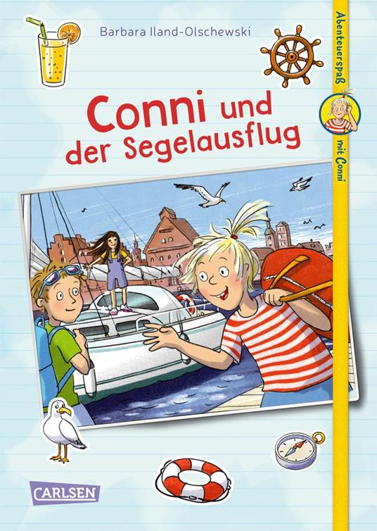Abenteuerspaß mit Conni 2: Conni und der Segelausflug - Barbara Iland-Olschewski,Sabine Legien - ebook