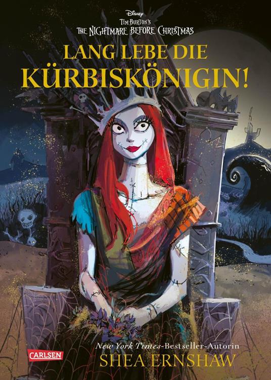 Disney: Lang lebe die Kürbiskönigin! (nach Tim Burton's the Nightmare before Christmas) - Walt Disney,Shea Ernshaw,Nina Ohlmann - ebook