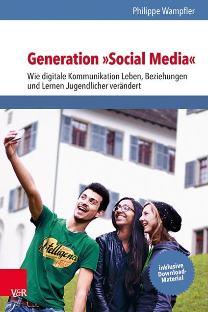 Generation »Social Media« - Philippe Wampfler - ebook