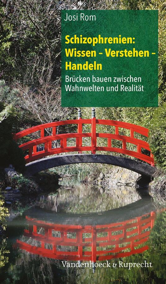 Schizophrenien: Wissen – Verstehen – Handeln