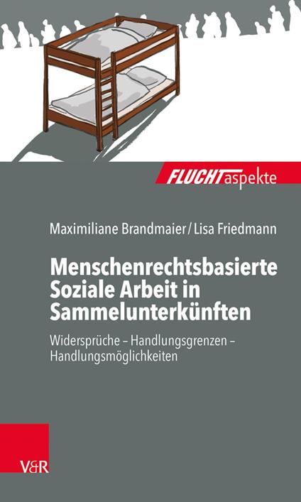 Menschenrechtsbasierte Soziale Arbeit in Sammelunterkünften