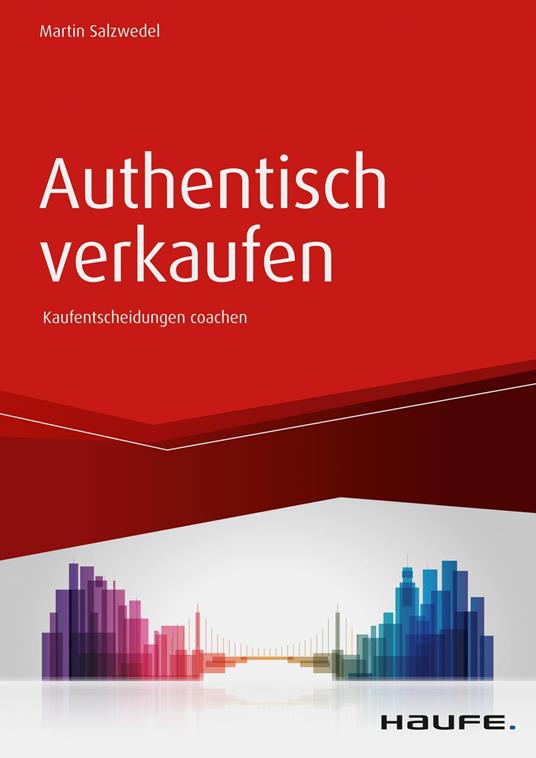 Authentisch verkaufen