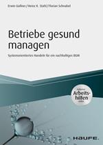 Betriebe gesund managen - inkl. Arbeitshilfen online