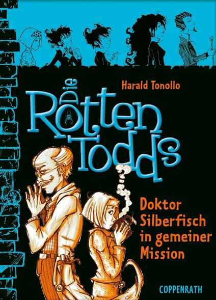 Die Rottentodds - Band 6 - Harald Tonollo,Carla Miller - ebook