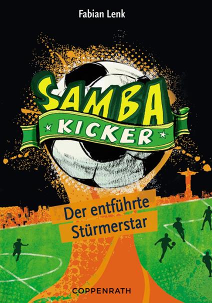 Samba Kicker - Band 4 - Fabian Lenk,Alexander von Knorre - ebook