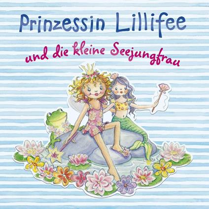 Prinzessin Lillifee und die kleine Seejungfrau - Monika Finsterbusch - ebook
