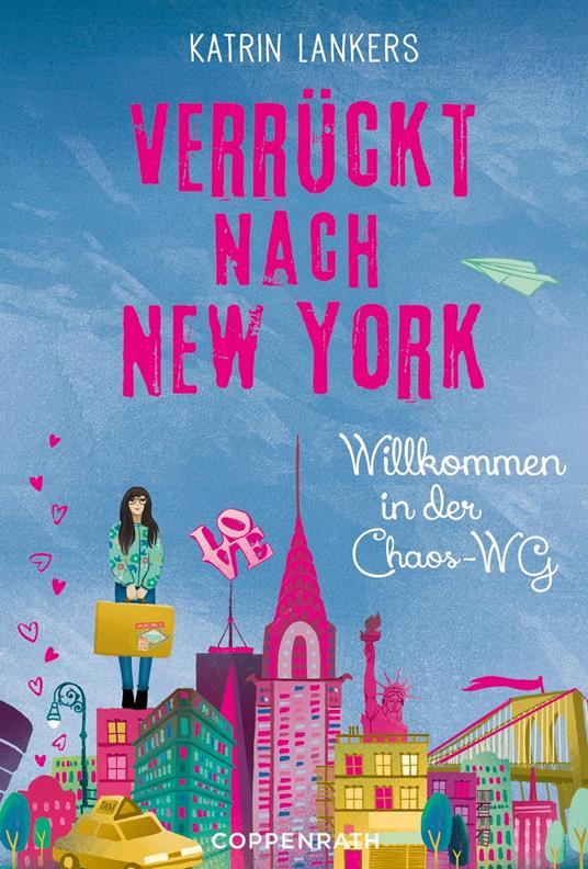 Verrückt nach New York - Band 1 - Katrin Lankers - ebook