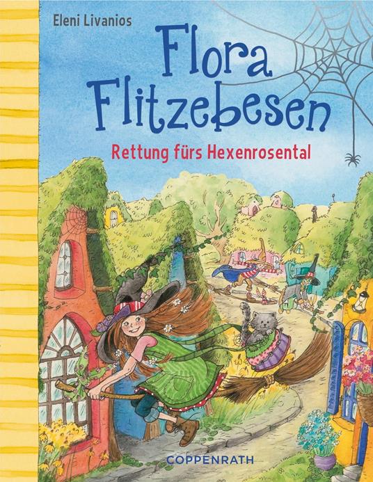 Flora Flitzebesen - Band 4 - Eleni Livanios - ebook