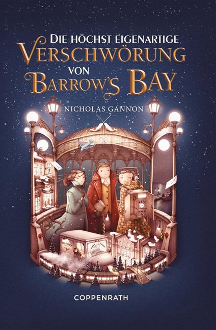 Die höchst eigenartige Verschwörung von Barrow's Bay - Nicholas Gannon,Harriet Fricke - ebook