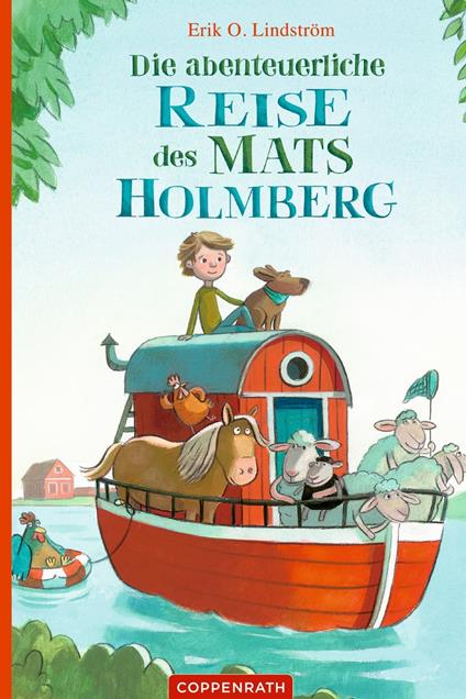 Die abenteuerliche Reise des Mats Holmberg - Erik Ole Lindström - ebook