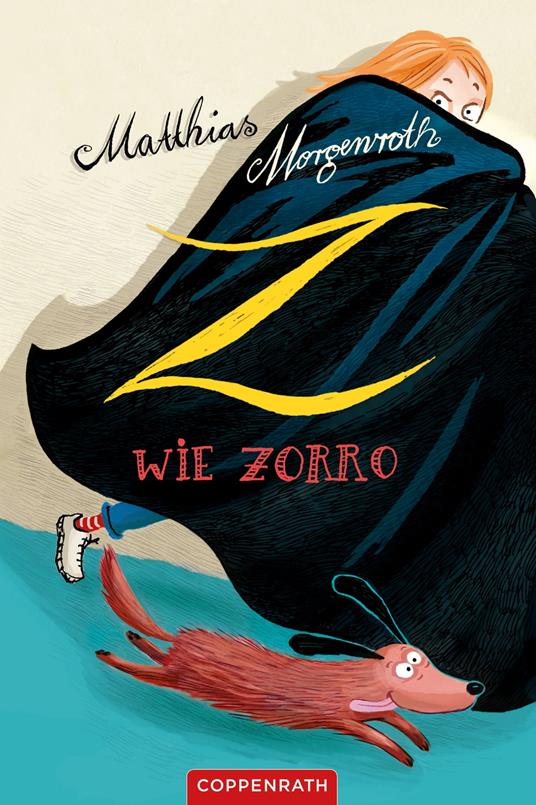 Z wie Zorro - Morgenroth Matthias,Astrid Henn - ebook