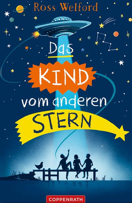 Das Kind vom anderen Stern - Ross Welford,Petra Knese - ebook