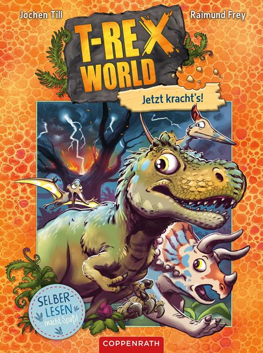 T-Rex World (Bd. 3 für Leseanfänger) - Jochen Till,Raimund Frey - ebook