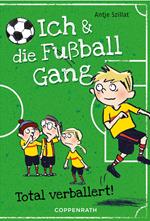 Ich & die Fußballgang (Band 2)