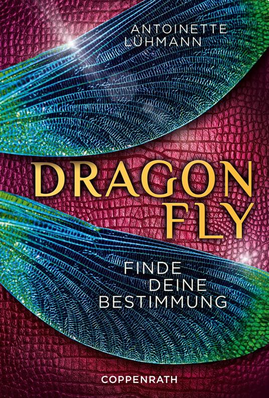 Dragonfly - Antoinette Lühmann - ebook