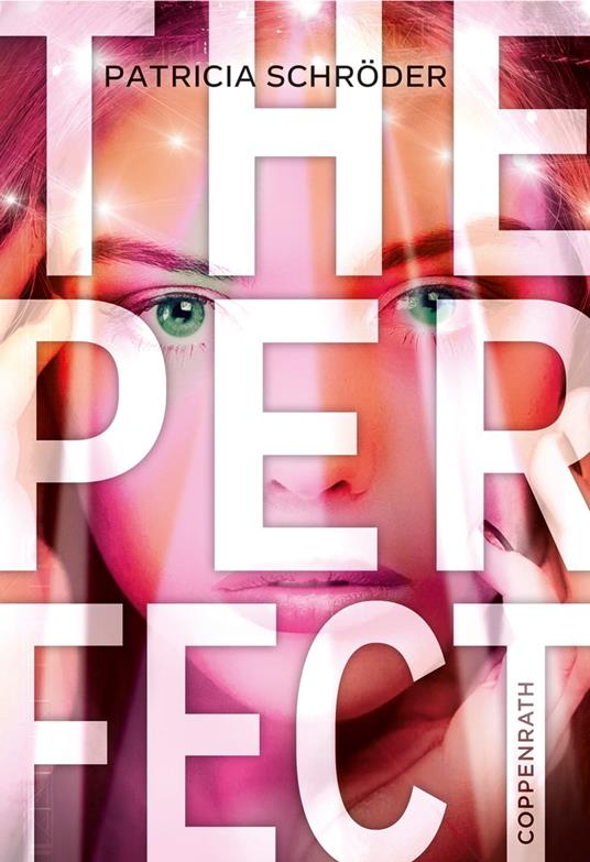 The Perfect - Patricia Schröder - ebook