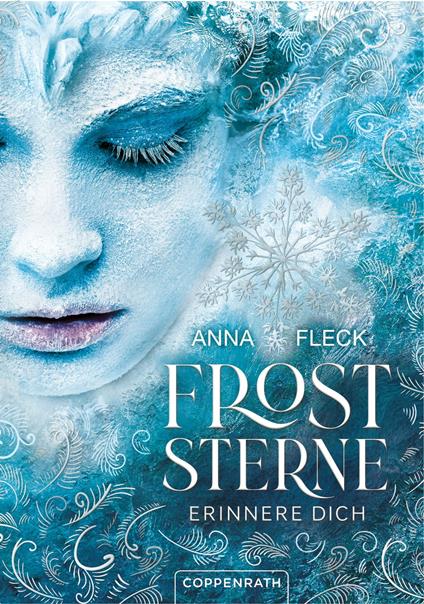 Froststerne (Bd. 1) - Anna Fleck,Carolin Liepins - ebook