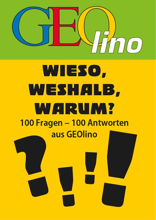 GEOlino - Wieso, weshalb, warum? - GEOlino eBooks,GEOlino - ebook