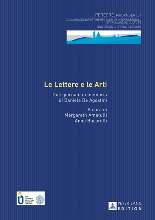 Le Lettere e le Arti - Margareth Amatulli,Anna Bucarelli,Piero Toffano - ebook