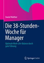 Die 38-Stunden-Woche für Manager