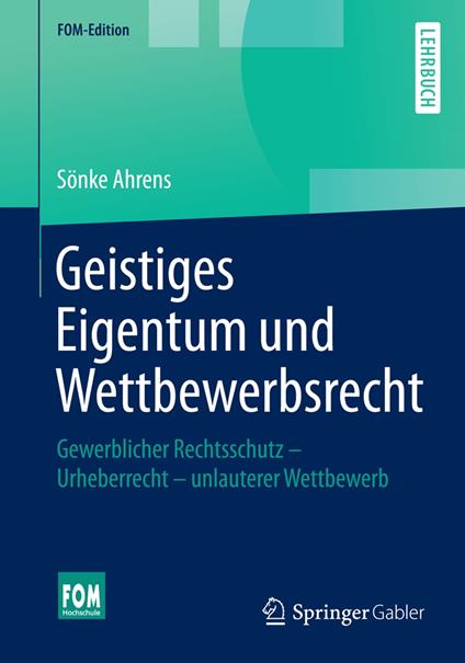 Geistiges Eigentum und Wettbewerbsrecht