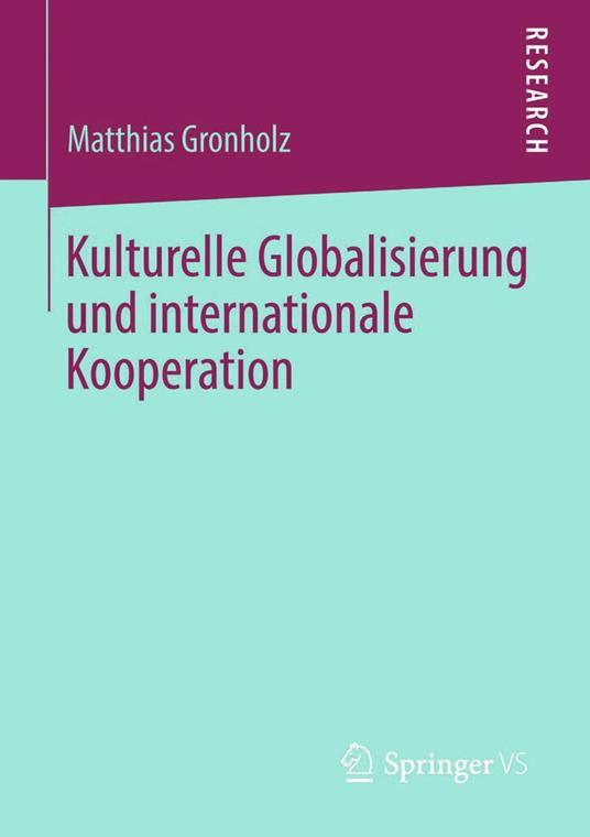 Kulturelle Globalisierung und internationale Kooperation