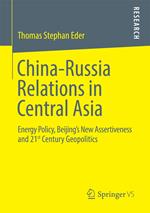 China-Russia Relations in Central Asia