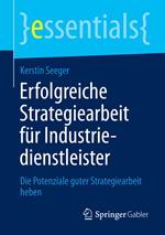 Erfolgreiche Strategiearbeit für Industriedienstleister