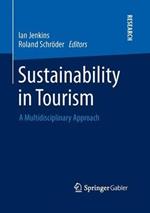 Sustainability in Tourism: A Multidisciplinary Approach