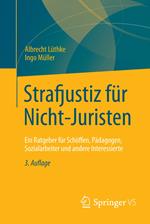 Strafjustiz für Nicht-Juristen