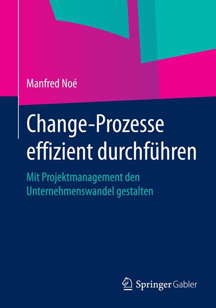 Change-Prozesse effizient durchführen